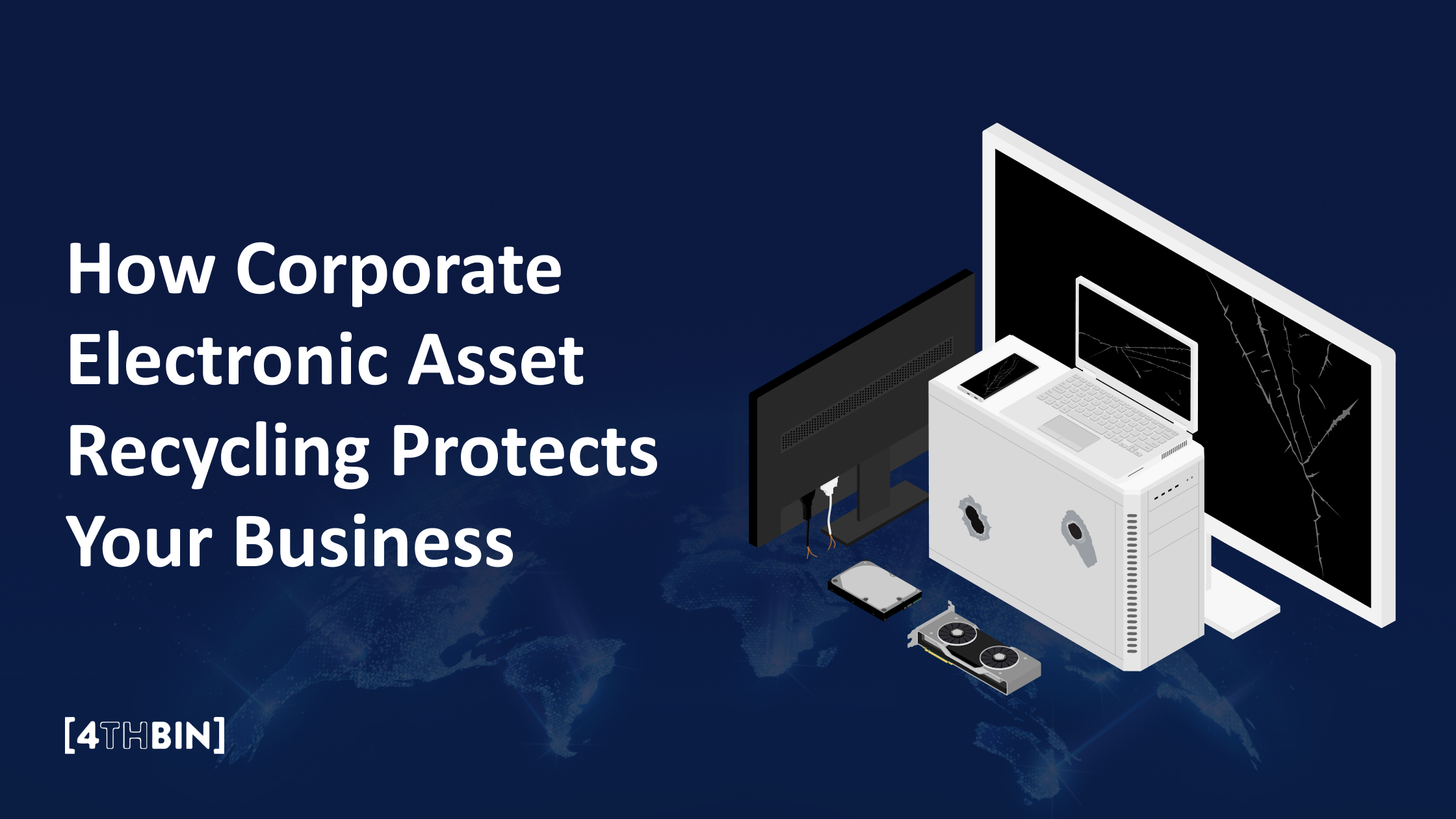 How Corporate Electronic Asset Recycling Protects Your Business