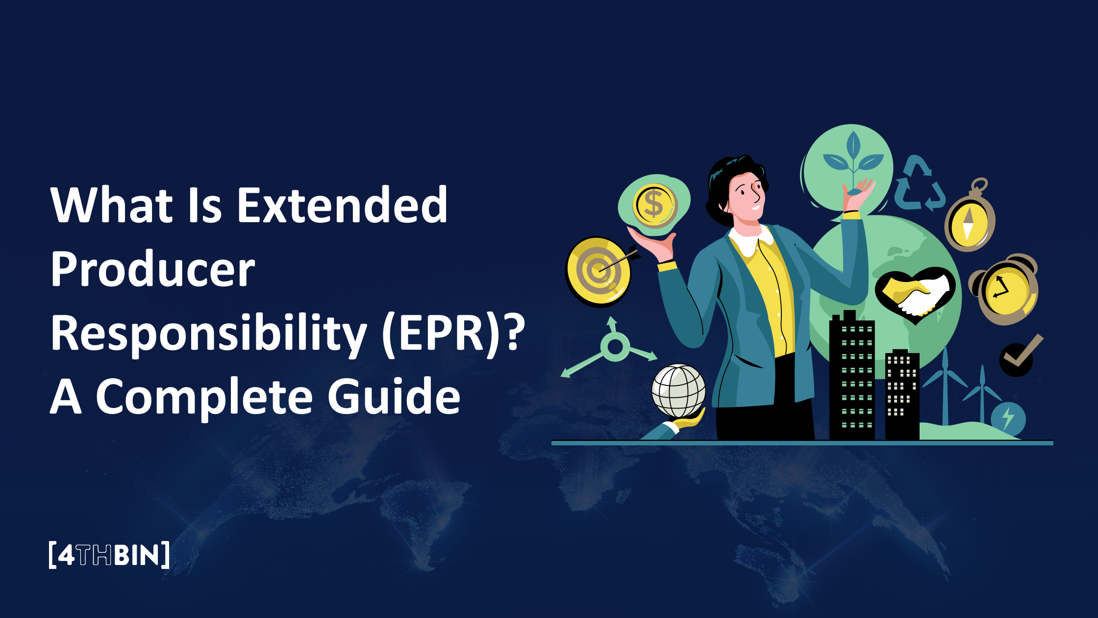 What Is Extended Producer Responsibility (EPR)? A Complete Guide for 2026