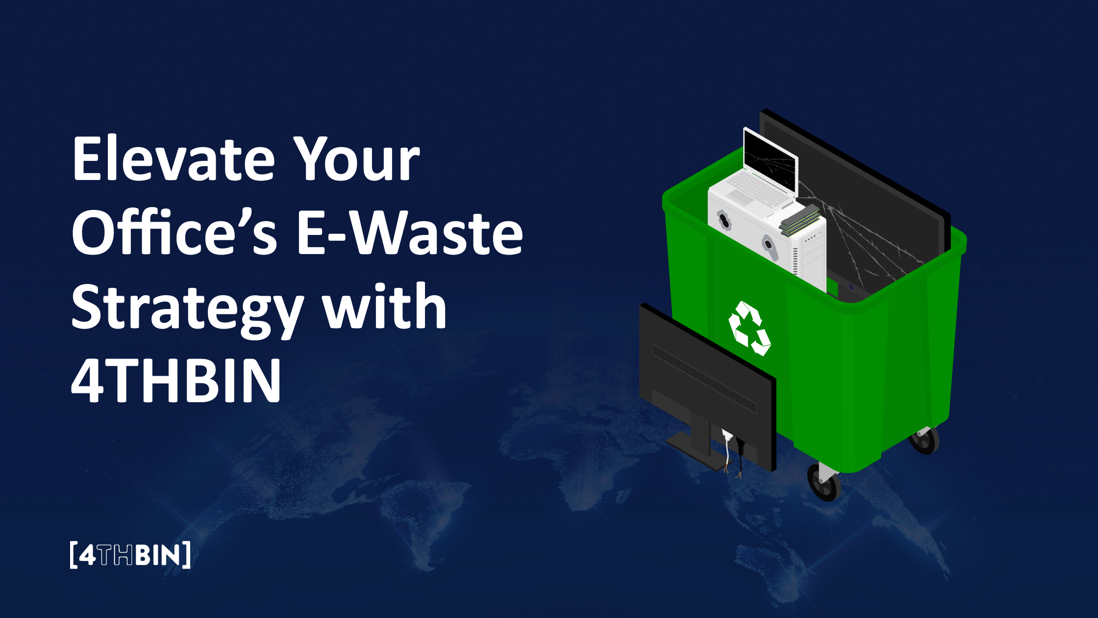Elevate Your Office’s E-Waste Strategy with 4THBIN