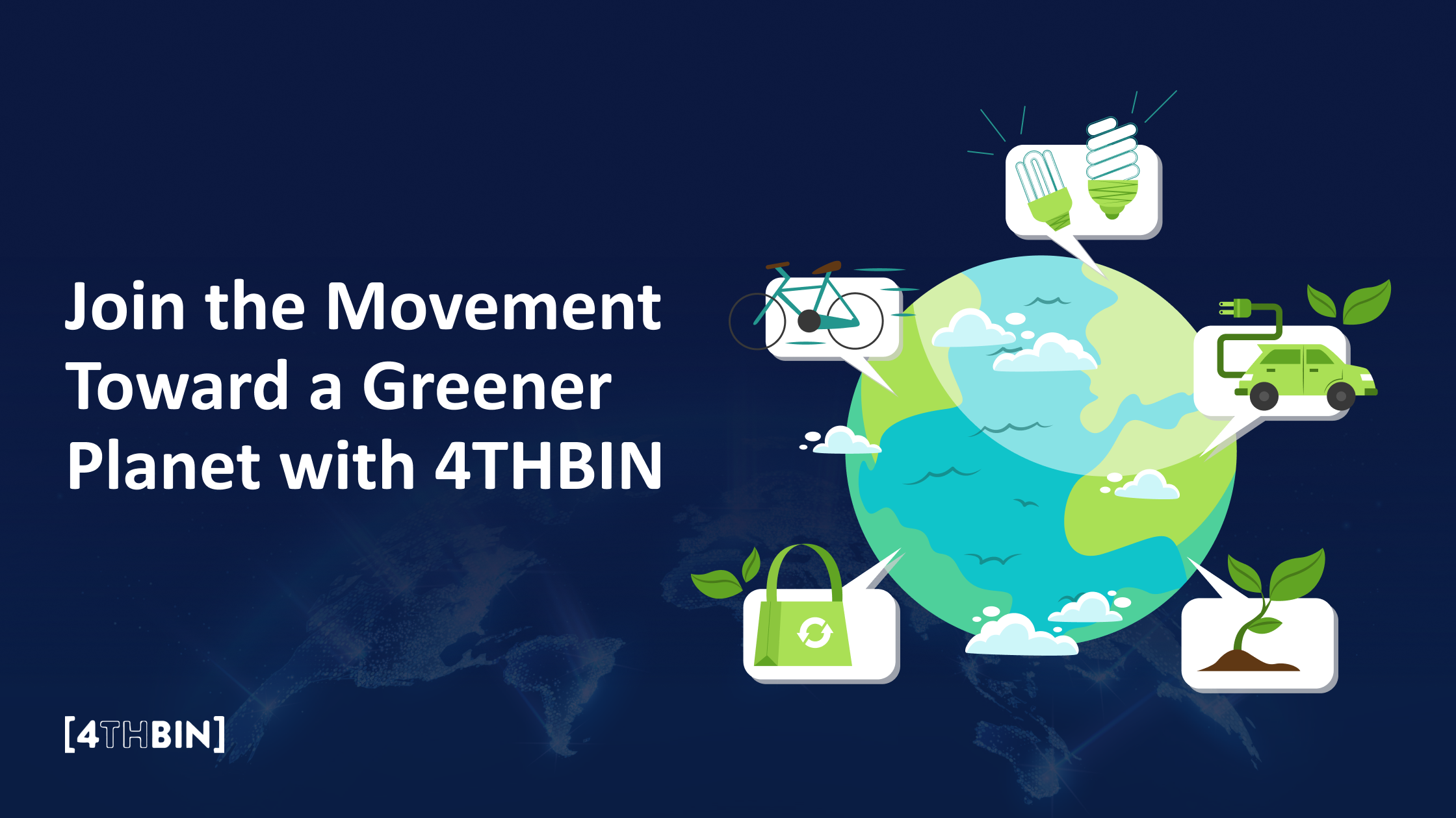 Join the Movement Toward a Greener Planet with 4THBIN