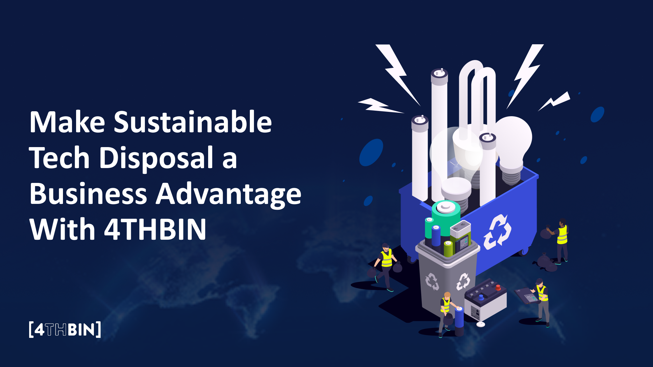 Make Sustainable Tech Disposal a Business Advantage With 4THBIN