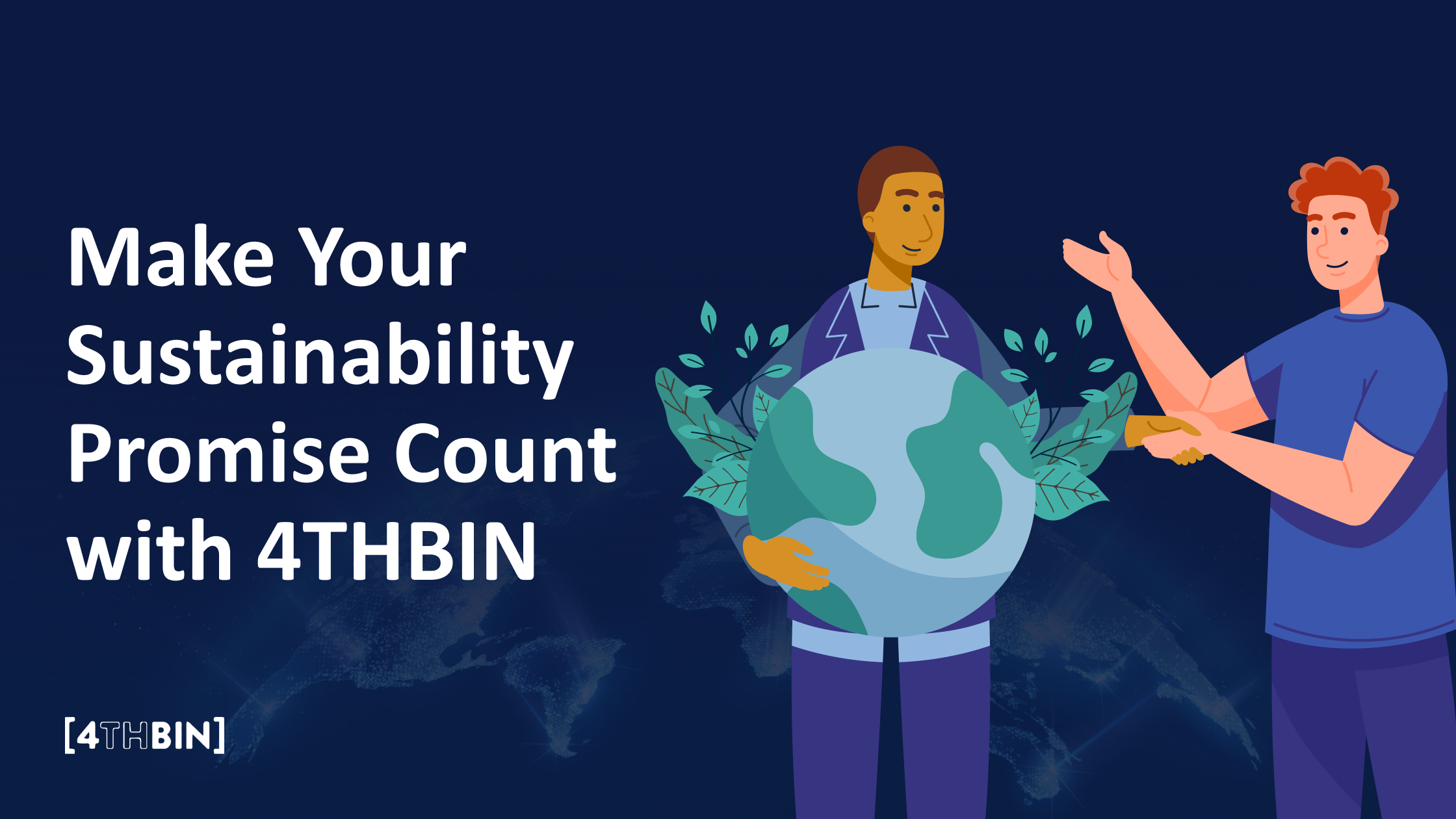 Make Your Sustainability Promise Count with 4THBIN