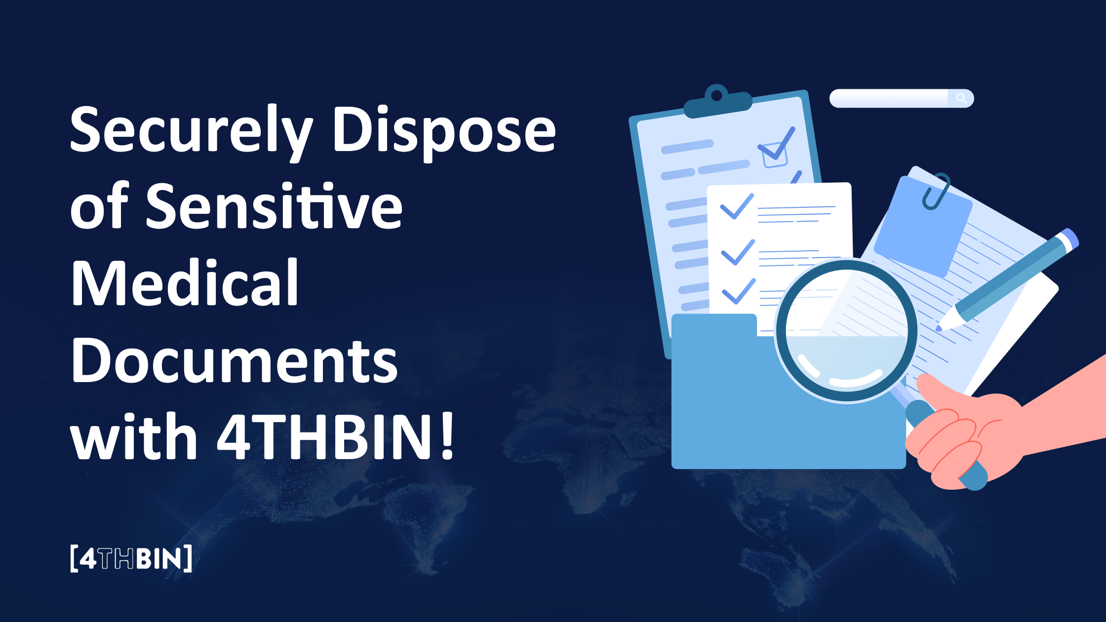 Securely Dispose of Sensitive Medical Documents with 4THBIN!