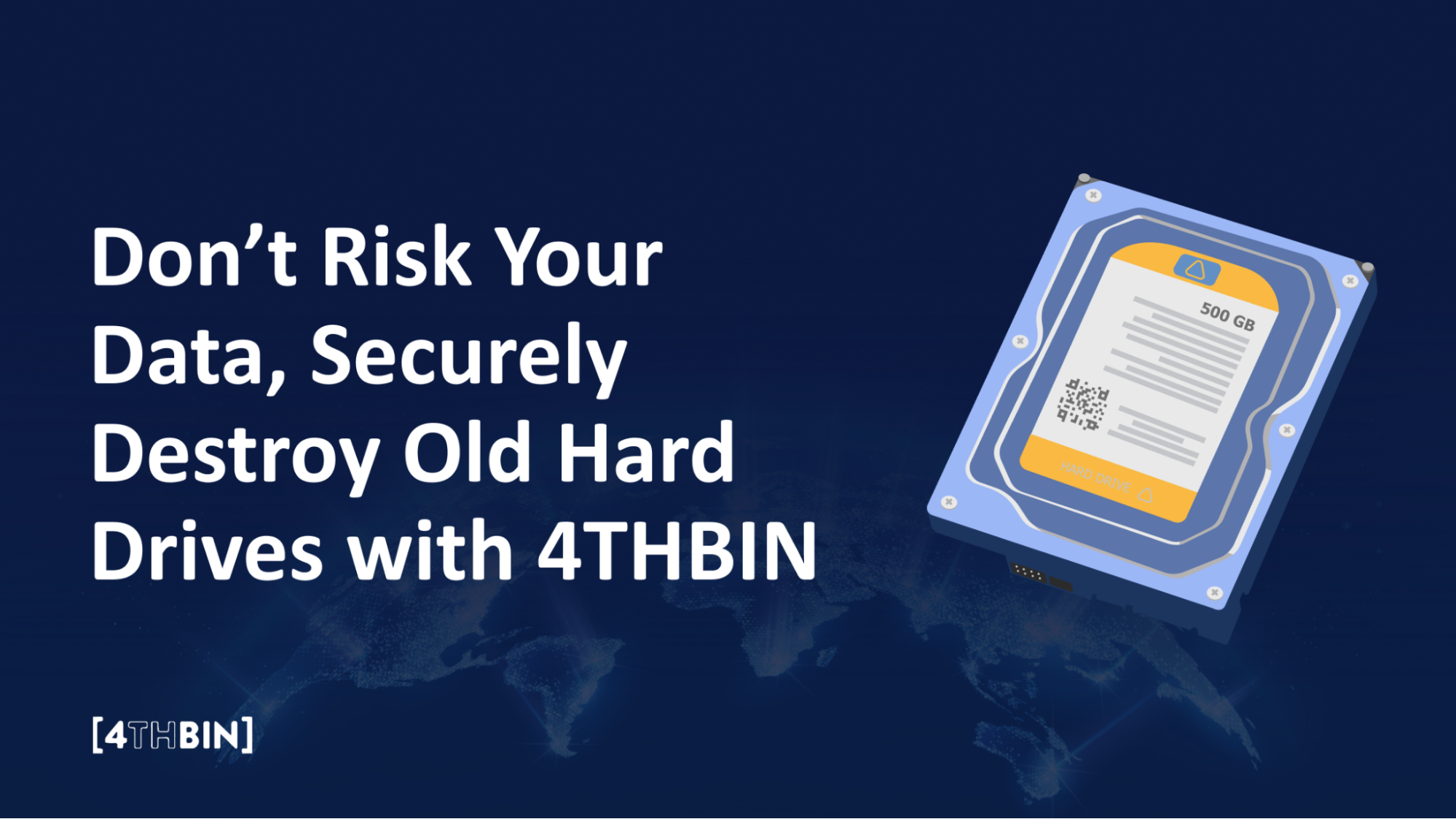 Don’t Risk Your Data, Securely Destroy Old Hard Drives with 4THBIN