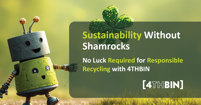 No Luck Required for Responsible Recycling with 4THBIN