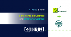 4THBIN News: e-Steward and Naid AAA certified