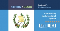 4THBIN 4GOOD: Guatemala's The Parish School