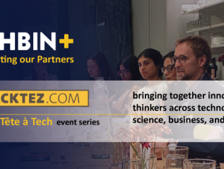 4THBIN Invites Our Community to Macktez's Tête à Tech Discussions
