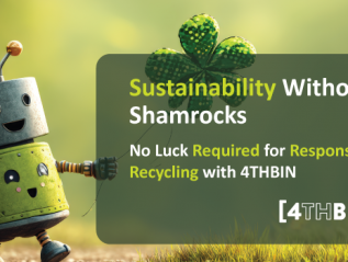 No Luck Required for Responsible Recycling with 4THBIN
