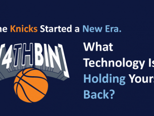 The Knicks Started a New Era. What Technology Is Holding Yours Back?